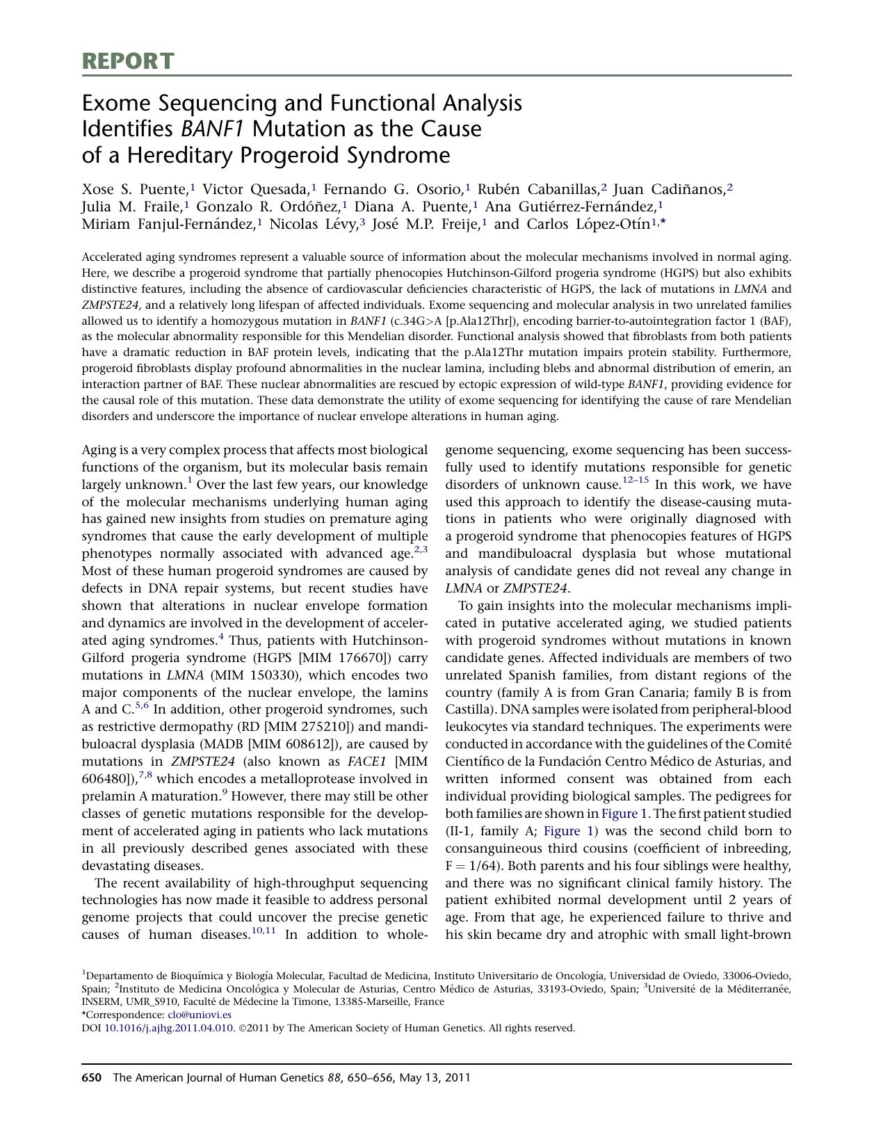 Exome Sequencing and Functional Analysis Identifies BANF1 Mutation as the Cause of a Hereditary Progeroid Syndrome by unknow