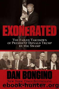 Exonerated: The Failed Takedown of President Donald Trump by the Swamp by Dan Bongino