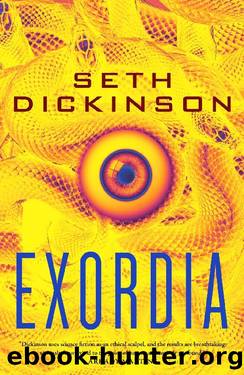 Exordia by Seth Dickinson