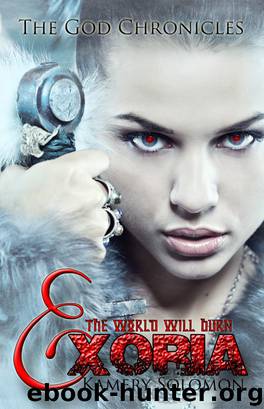 Exoria (The God Chronicles #5) by Kamery Solomon