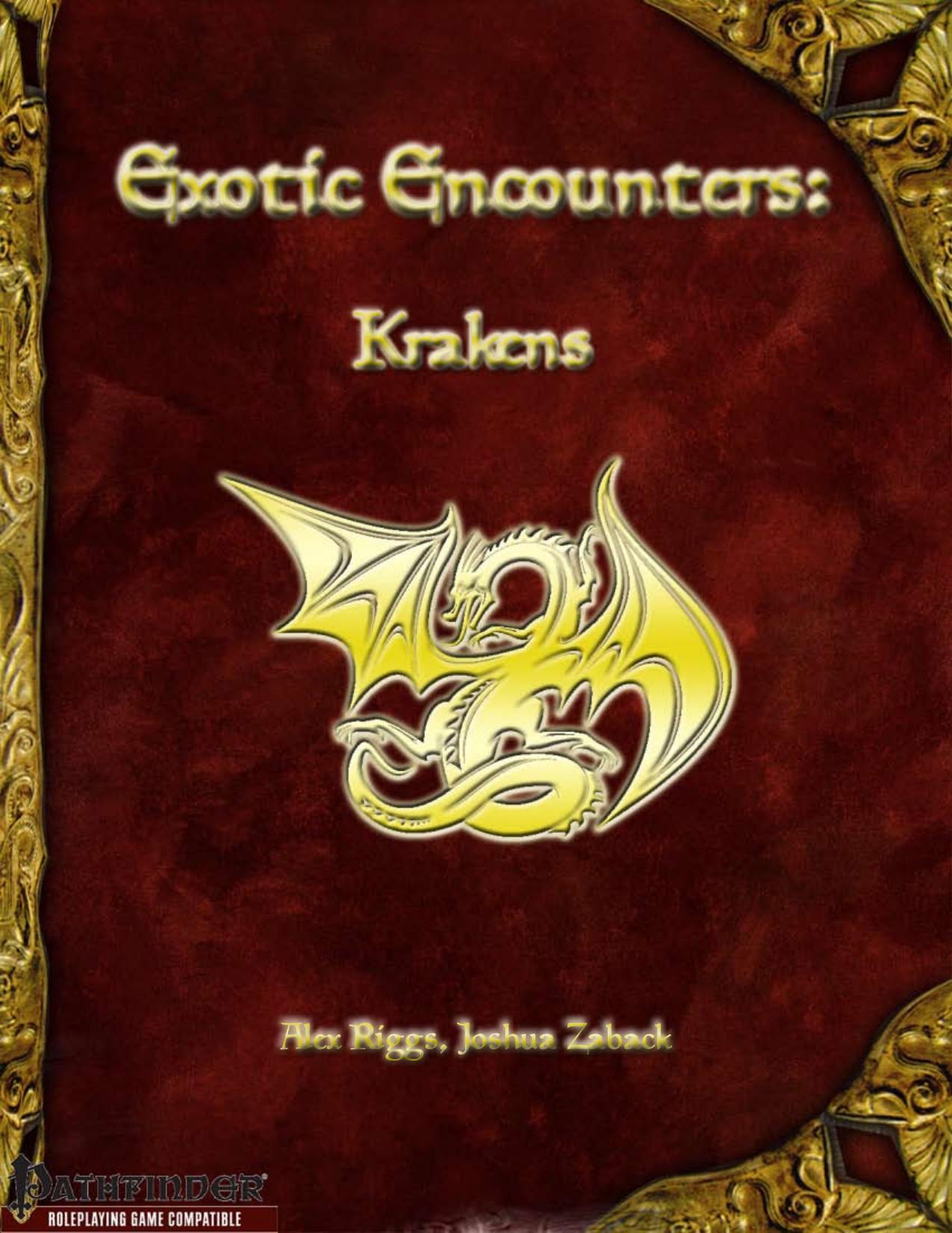 Exotic Encounters by Krakens