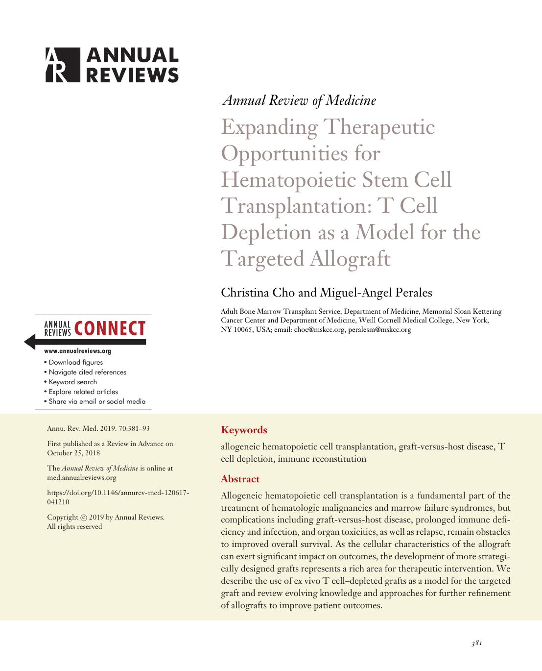 Expanding Therapeutic Opportunities for Hematopoietic Stem Cell Transplantation: T Cell Depletion as a Model for the Targeted Allograft by Christina Cho and Miguel-Angel Perales