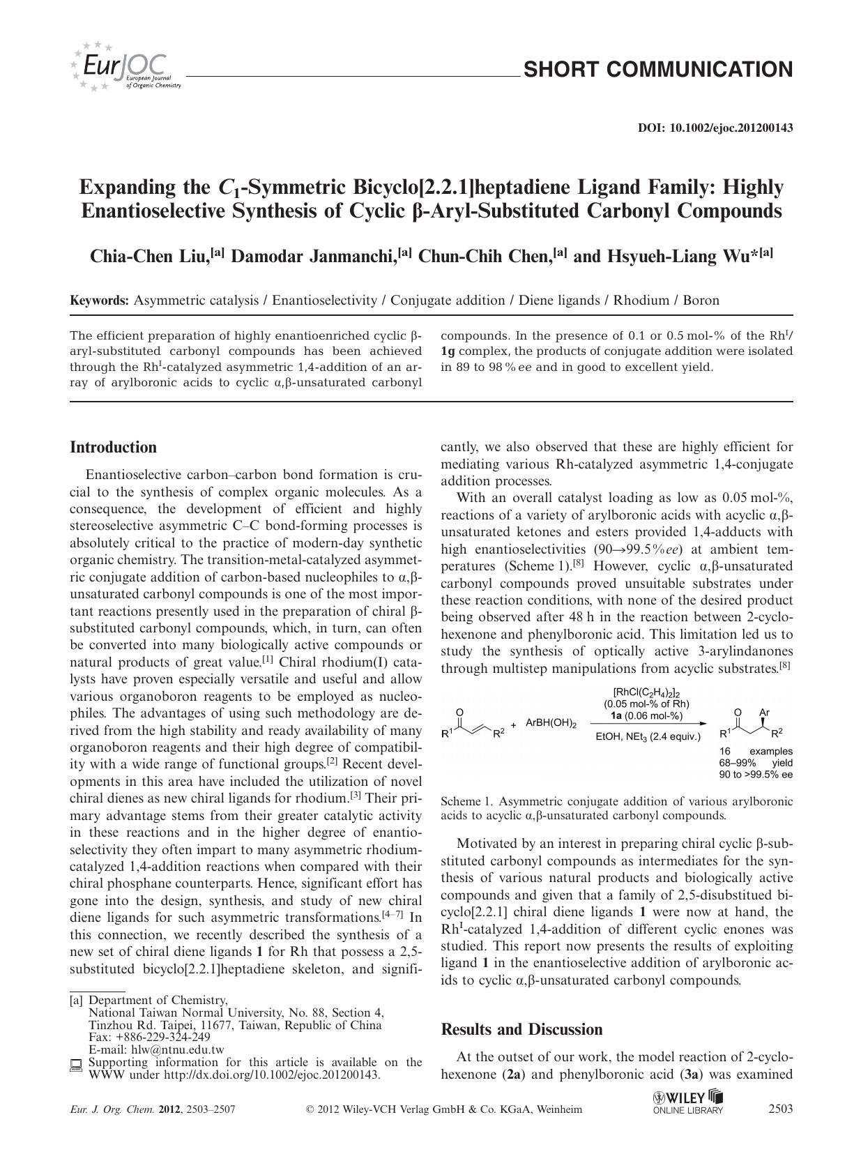 Expanding the C1Symmetric Bicyclo[2.2.1]heptadiene Ligand Family: Highly Enantioselective Synthesis of Cyclic ArylSubstituted Carbonyl Compounds by Unknown