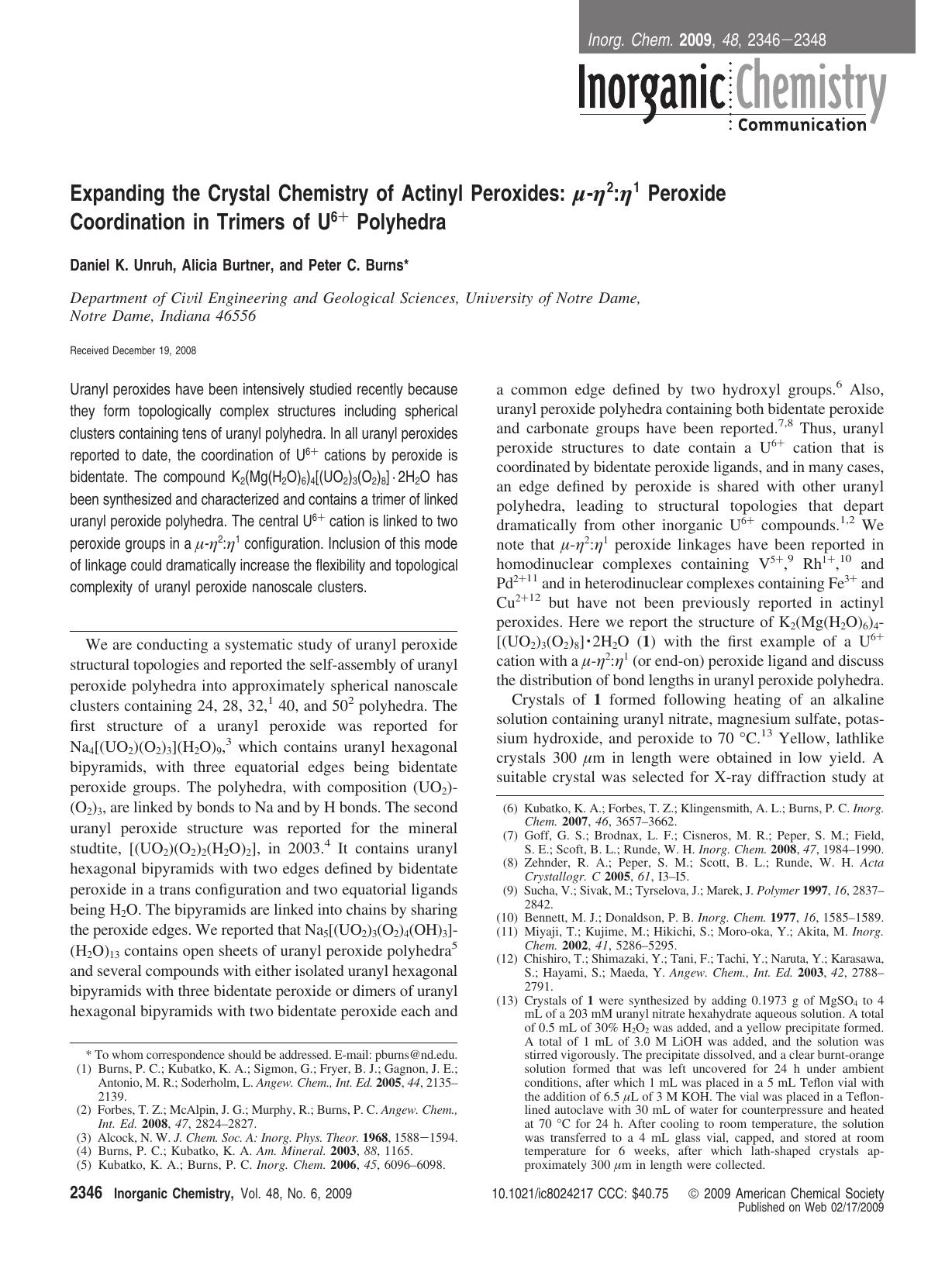 Expanding the Crystal Chemistry of Actinyl Peroxides: Î¼-Î·2:Î·1 Peroxide Coordination in Trimers of U6+ Polyhedra by Daniel K. Unruh Alicia Burtner and Peter C. Burns* & Alicia Burtner and Peter C. Burns*