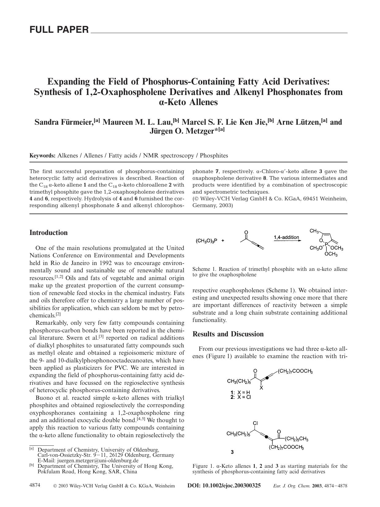 Expanding the Field of Phosphorus-Containing Fatty Acid Derivatives: Synthesis of 1,2-Oxaphospholene Derivatives and Alkenyl Phosphonates from [alpha]-Keto Allenes by Unknown