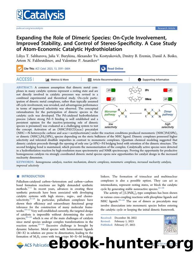 Expanding the Role of Dimeric Species: On-Cycle Involvement, Improved Stability, and Control of Stereo-Specificity. A Case Study of Atom-Economic Catalytic Hydrothiolation by unknow