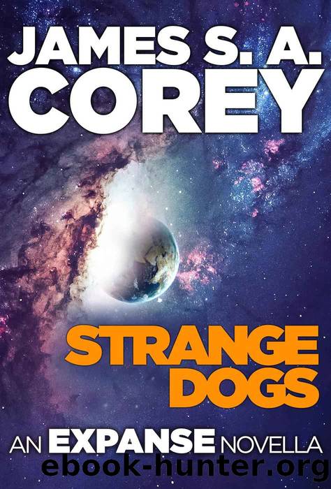 Expanse 06.5 - Strange Dogs by James S. A. Corey