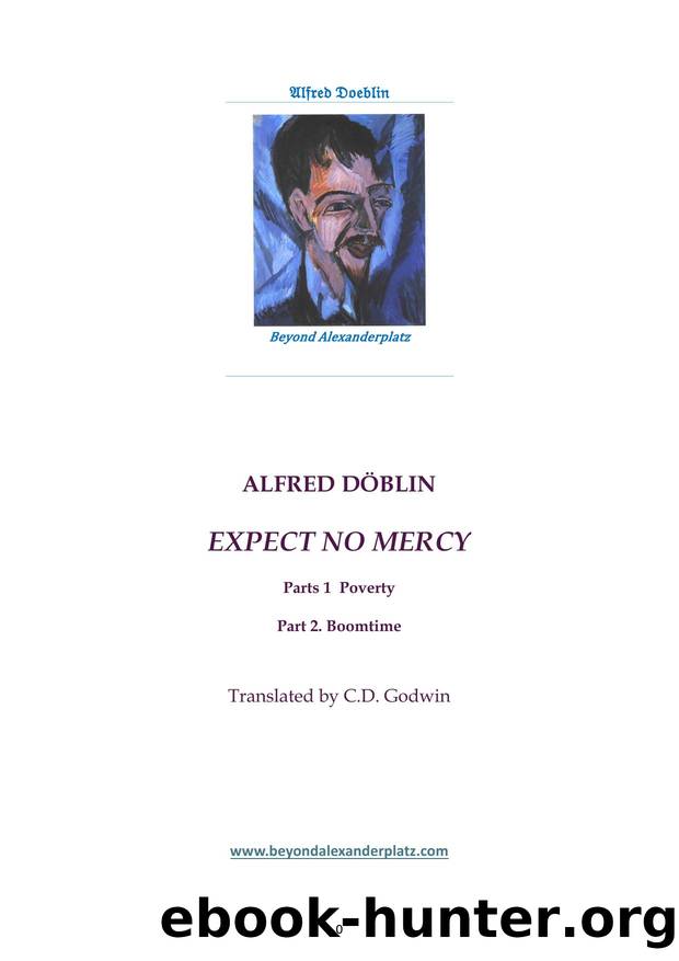 Expect No Mercy (Parts 1-2) by Alfred Döblin / Chris Godwin