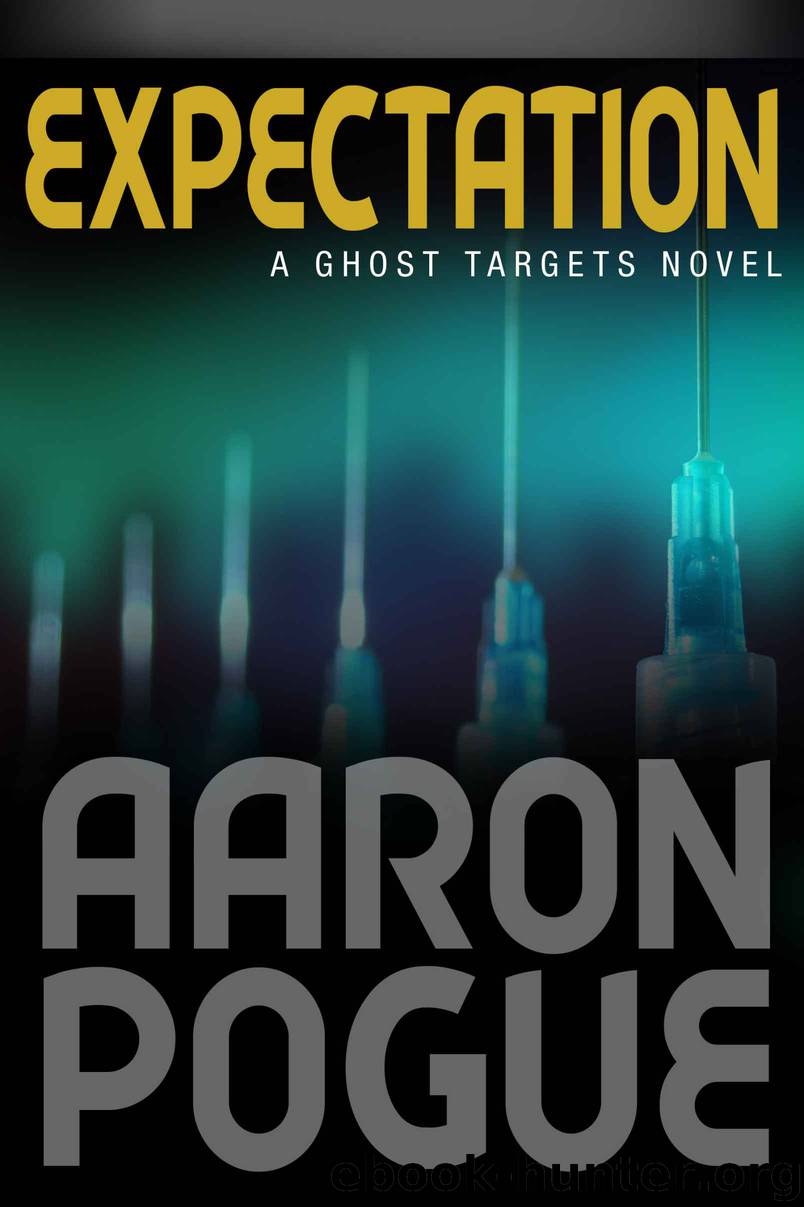 Expectation (Ghost Targets, #2) by Pogue Aaron