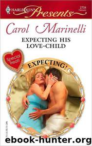 Expecting His Love-Child by Carol Marinelli