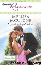 Expecting Royal Twins! by Cara Colter & Melissa McClone