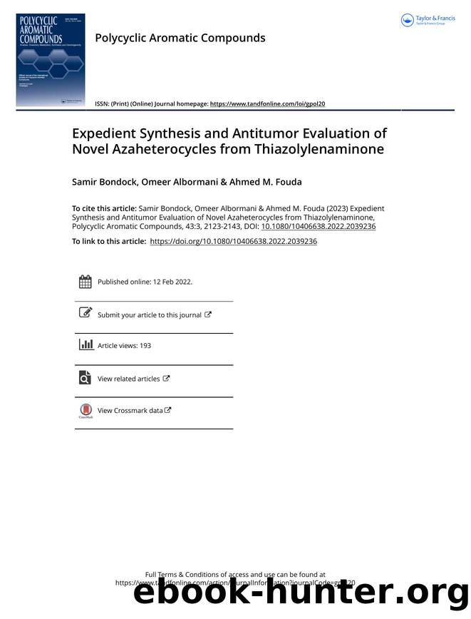 Expedient Synthesis and Antitumor Evaluation of Novel Azaheterocycles from Thiazolylenaminone by Bondock Samir & Albormani Omeer & Fouda Ahmed M