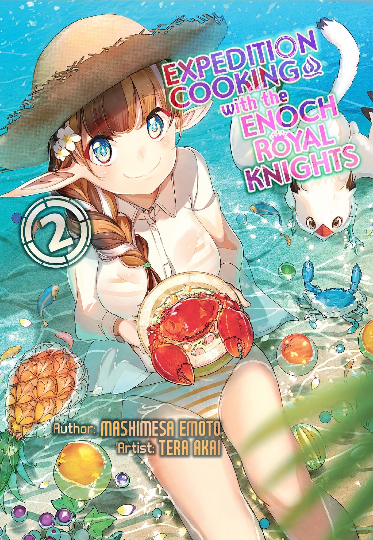 Expedition Cooking with the Enoch Royal Knights Volume 2 by Mashimesa Emoto