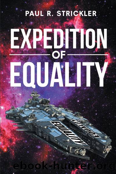 Expedition of Equality by Paul R. Strickler