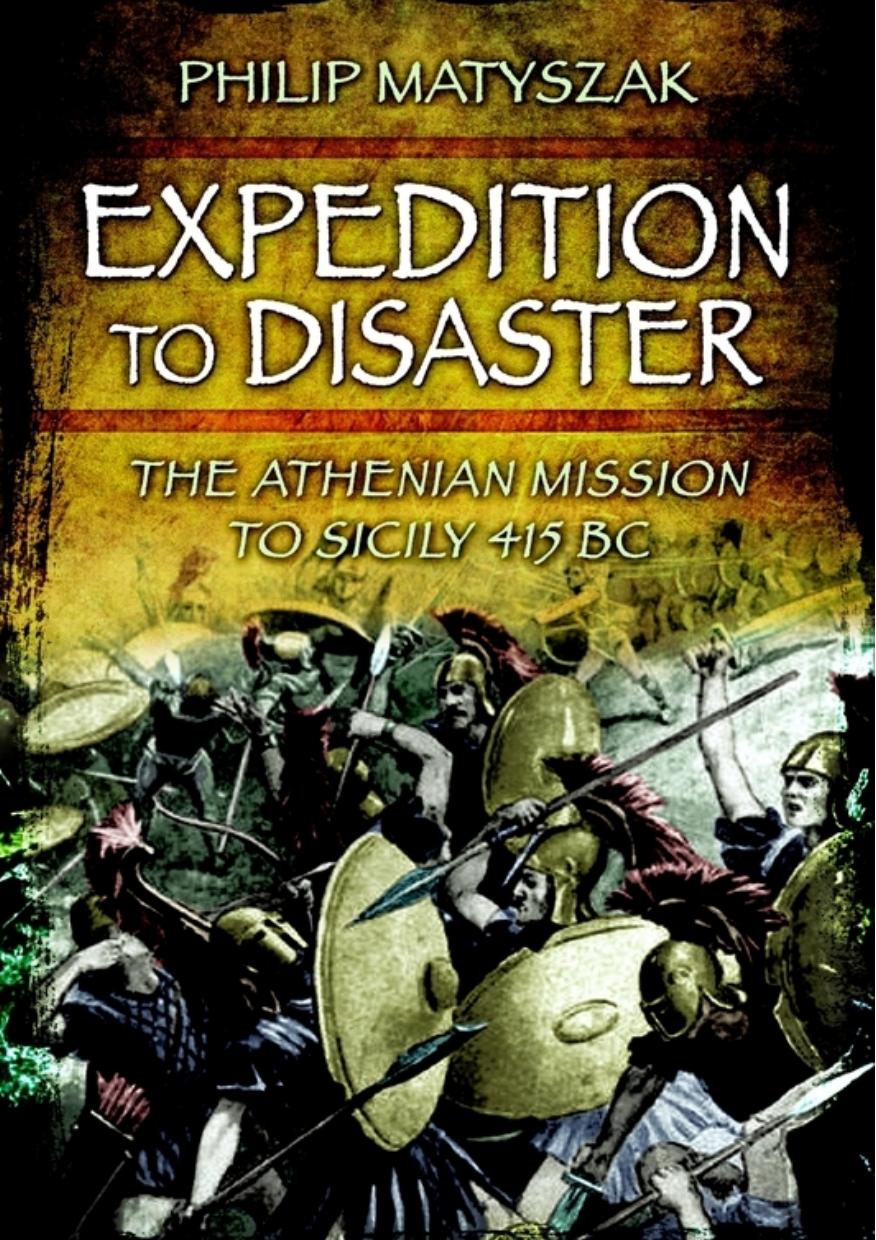 Expedition to Disaster by Matyszak Philip