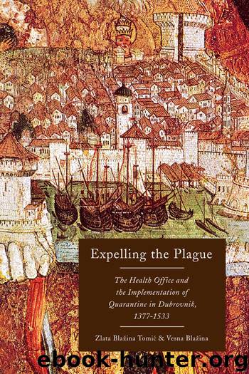 Expelling the Plague by Tomic Zlata Blazina; Blazina Vesna; Blazina Tomic Zlata