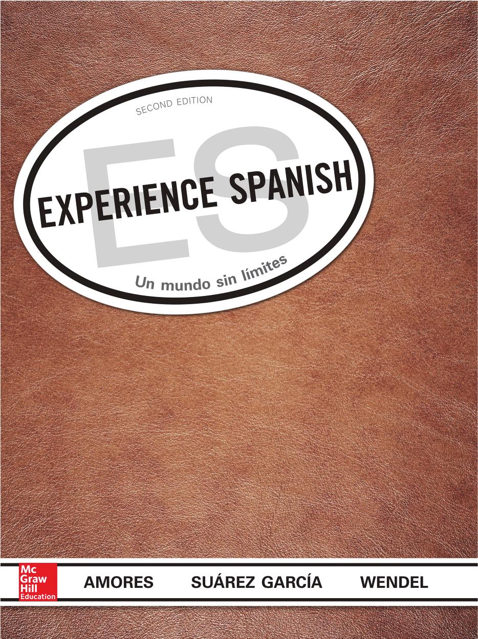 Experience Spanish by María Amores José Luis Suárez-García Anne Wendel