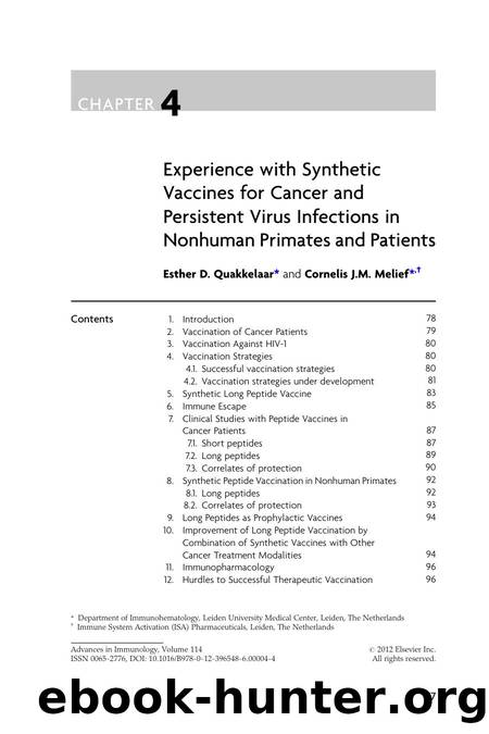 Experience with Synthetic Vaccines for Cancer and Persistent Virus Infections in Nonhuman Primates and Patients by Esther D. Quakkelaar & Cornelis J.M. Melief