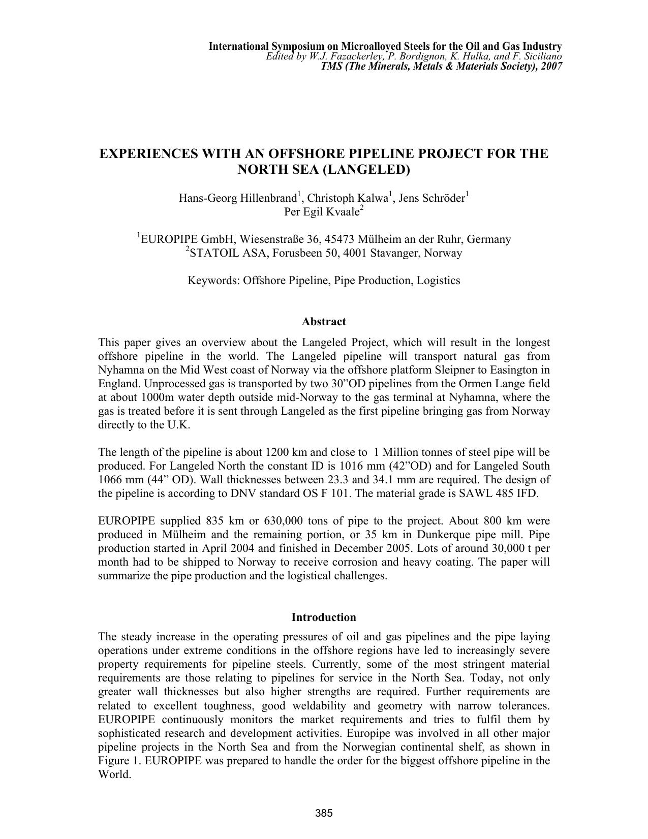 Experiences with an Offshore Pipeline Project for the North Sea (Langeled) by H.-G. Hillenbrand C. Kalwa J. Schroder and P.E. Kvaale