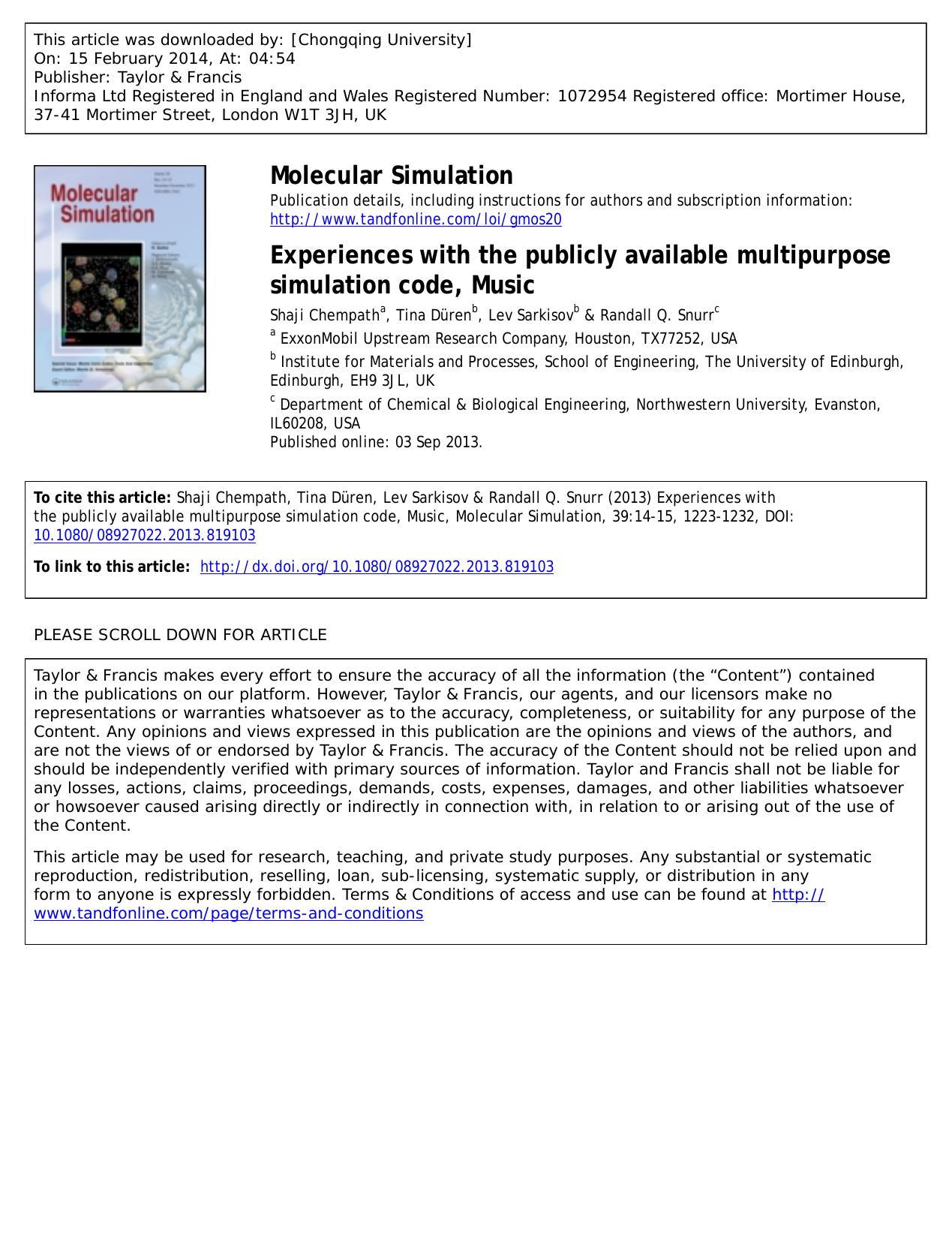 Experiences with the publicly available multipurpose simulation code, Music by Shaji Chempath & Tina Düren & Lev Sarkisov & Randall Q. Snurr