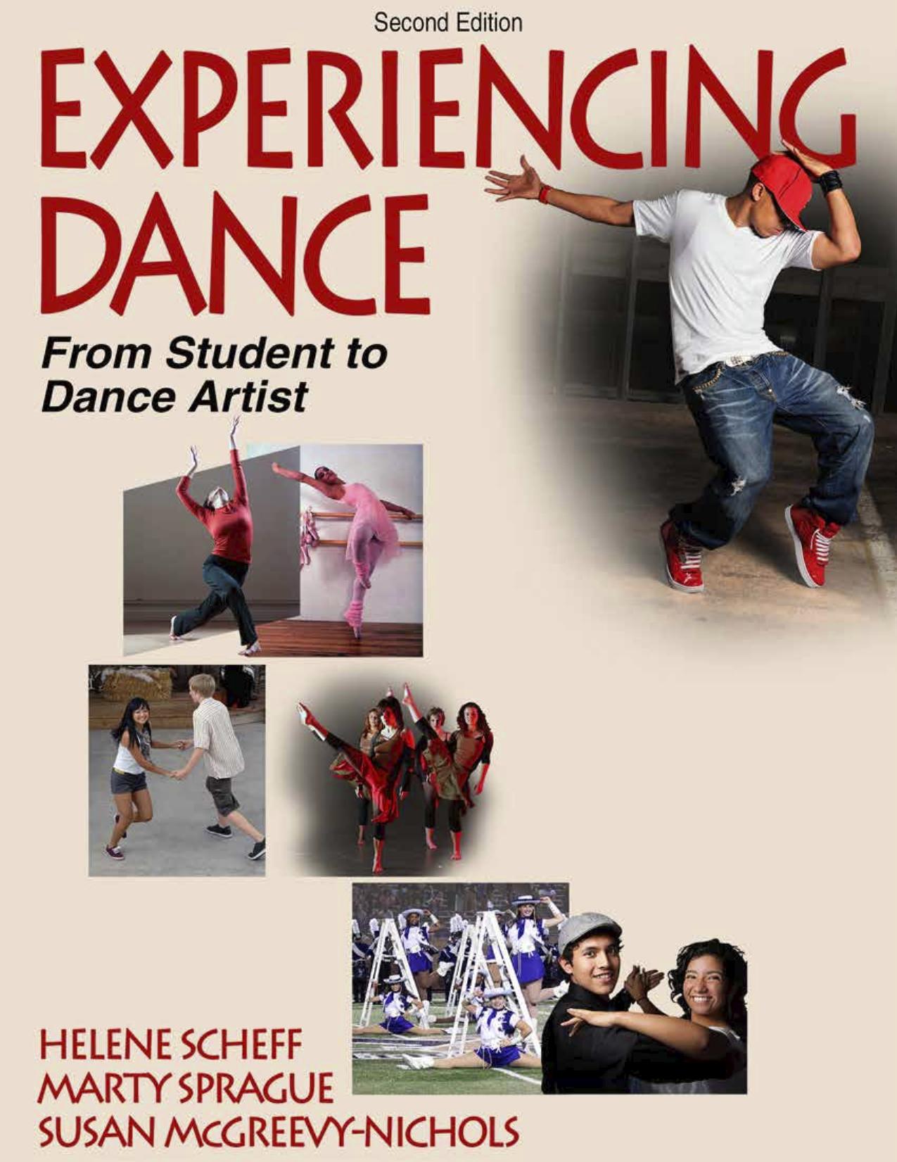 Experiencing Dance-2nd Edition With Web Resources: From Student to Dance Artist by Unknow