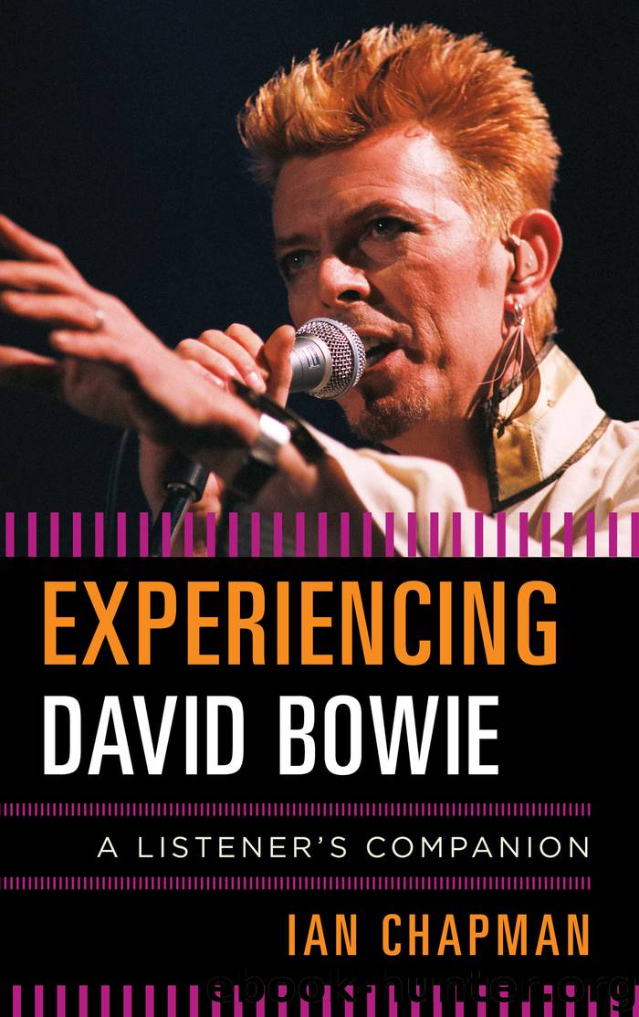 Experiencing David Bowie by Ian Chapman