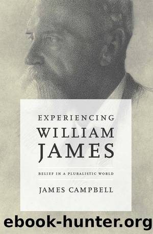 Experiencing William James by Campbell James;