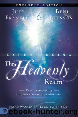 Experiencing the Heavenly Realms Expanded Edition by Judy Franklin
