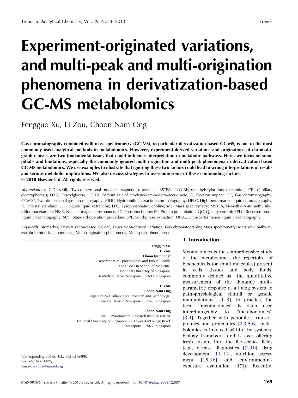 Experiment-originated variations, and multi-peak and multi-origination phenomena in derivatization-based GC-MS metabolomics by Fengguo Xu; Li Zou; Choon Nam Ong; Li Zou; Choon Nam Ong; Choon Nam Ong