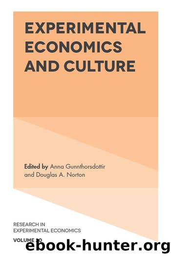 Experimental Economics and Culture by Gunnthorsdottir Anna;Norton Douglas A.;