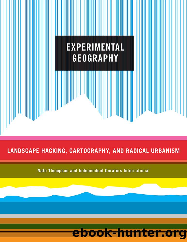 Experimental Geography by Nato Thompson