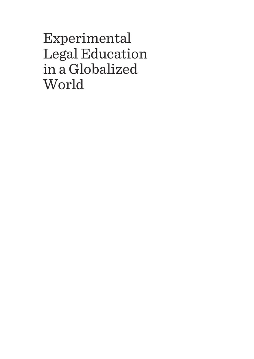Experimental Legal Education in a Globalized World : The Middle East and Beyond by Mutaz Qafisheh; Stephen A. Ronenbaum