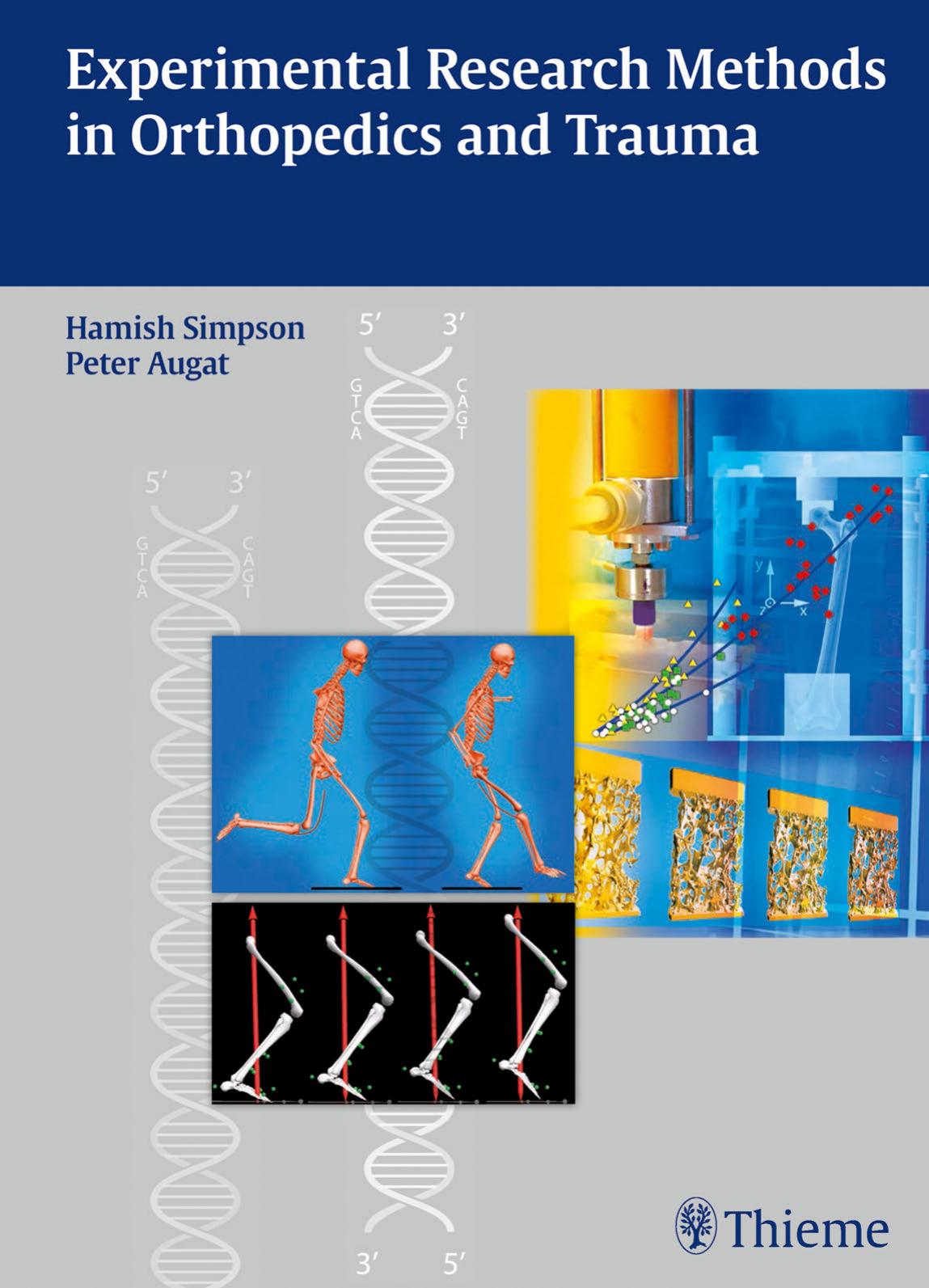 Experimental Research Methods in Orthopedics and Trauma by Augat Peter; Simpson A. Hamish R. W