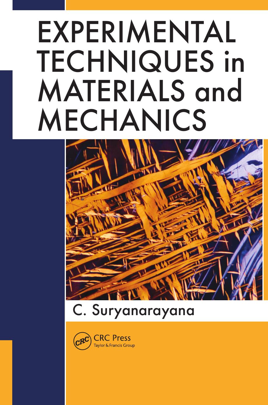 Experimental Techniques in Materials and Mechanics by Unknow