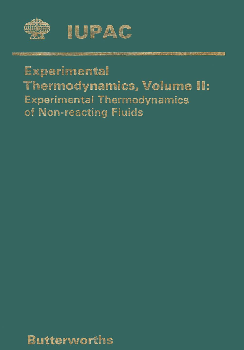 Experimental Thermodynamics Volume II: Experimental Thermodynamics of Non-reacting Fluids by John P. McCullough Donald W. Scott