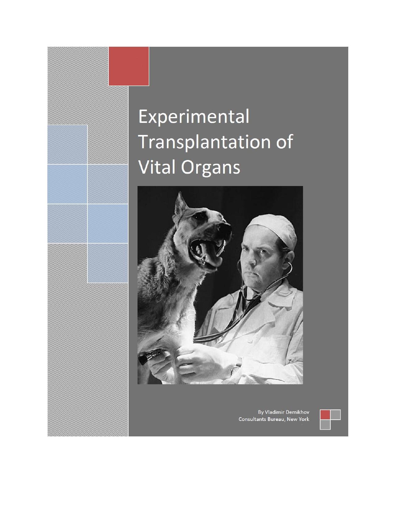 Experimental Transplantation of Vital Organs by V. P. Demikhov