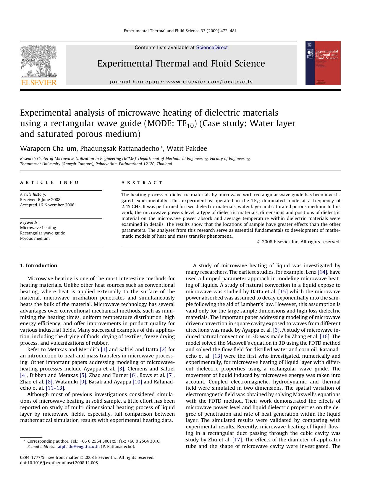 Experimental analysis of microwave heating of dielectric materials using a rectangular wave guide (MODE: TE10) (Case study: Water layer and saturated porous medium) by Waraporn Cha-um; Phadungsak Rattanadecho; Watit Pakdee