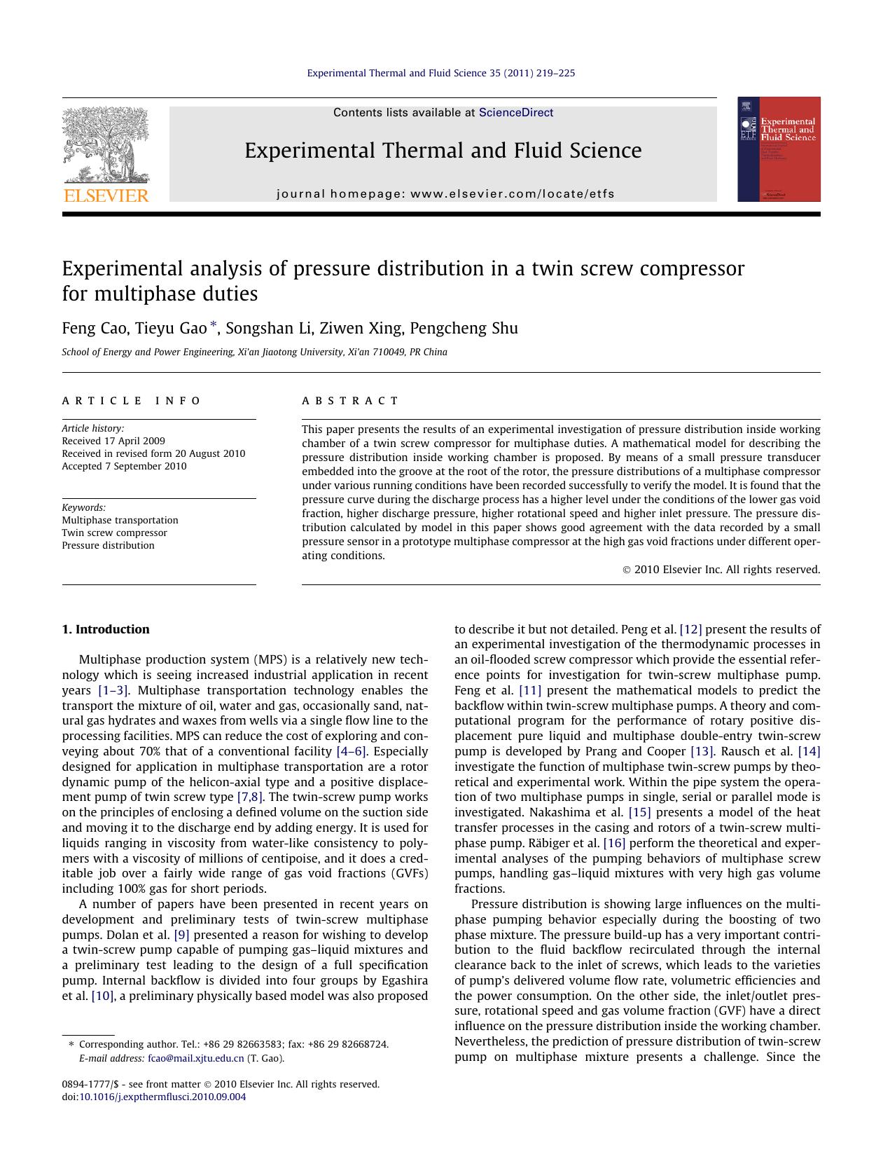Experimental analysis of pressure distribution in a twin screw compressor for multiphase duties by Feng Cao & Tieyu Gao & Songshan Li & Ziwen Xing & Pengcheng Shu