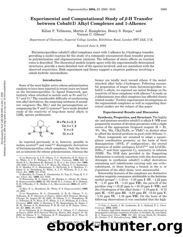 Experimental and Computational Study of beta-H Transfer between Cobalt(I) Alkyl Complexes and 1-Alkenes by Kilian P. Tellmann Martin J. Humphries Henry S. Rzepa * & Vernon C. Gibson*