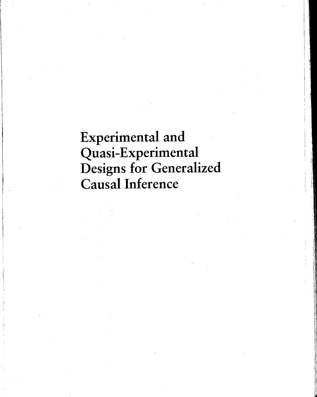 Experimental and Quasi-Experimental Designs for Generalized Causal Inference by William R. Shadish Thomas D. Cook Donald Thomas Campbell