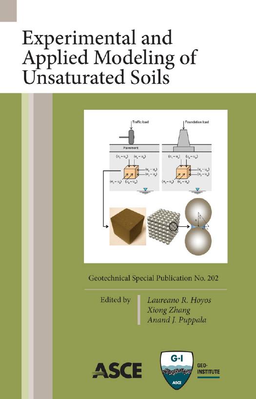 Experimental and applied modeling of unsaturated soils : proceedings of sessions of GeoShanghai 2010, June 3-5, 2010, Shanghai, China by unknow