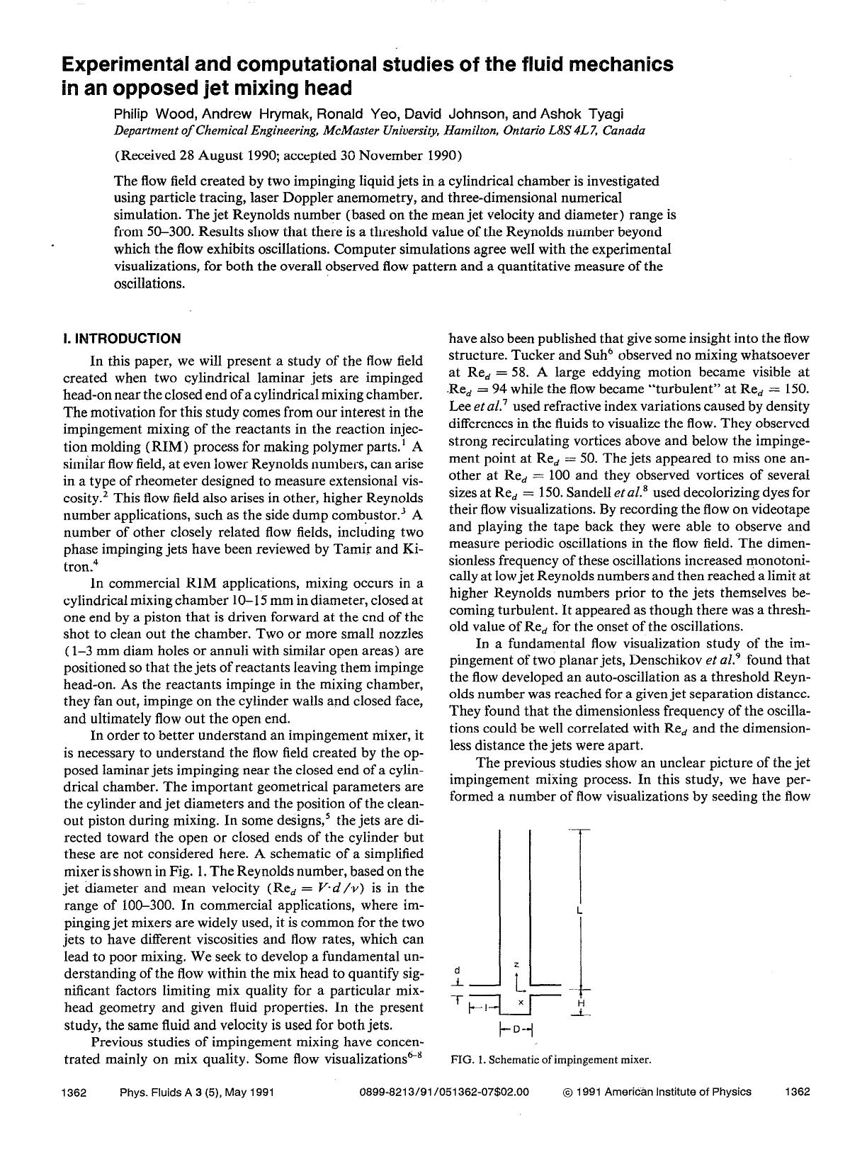 Experimental and computational studies of the fluid mechanics in an opposed jet mixing head by Philip Wood; Andrew Hrymak; Ronald Yeo; David Johnson; Ashok Tyagi