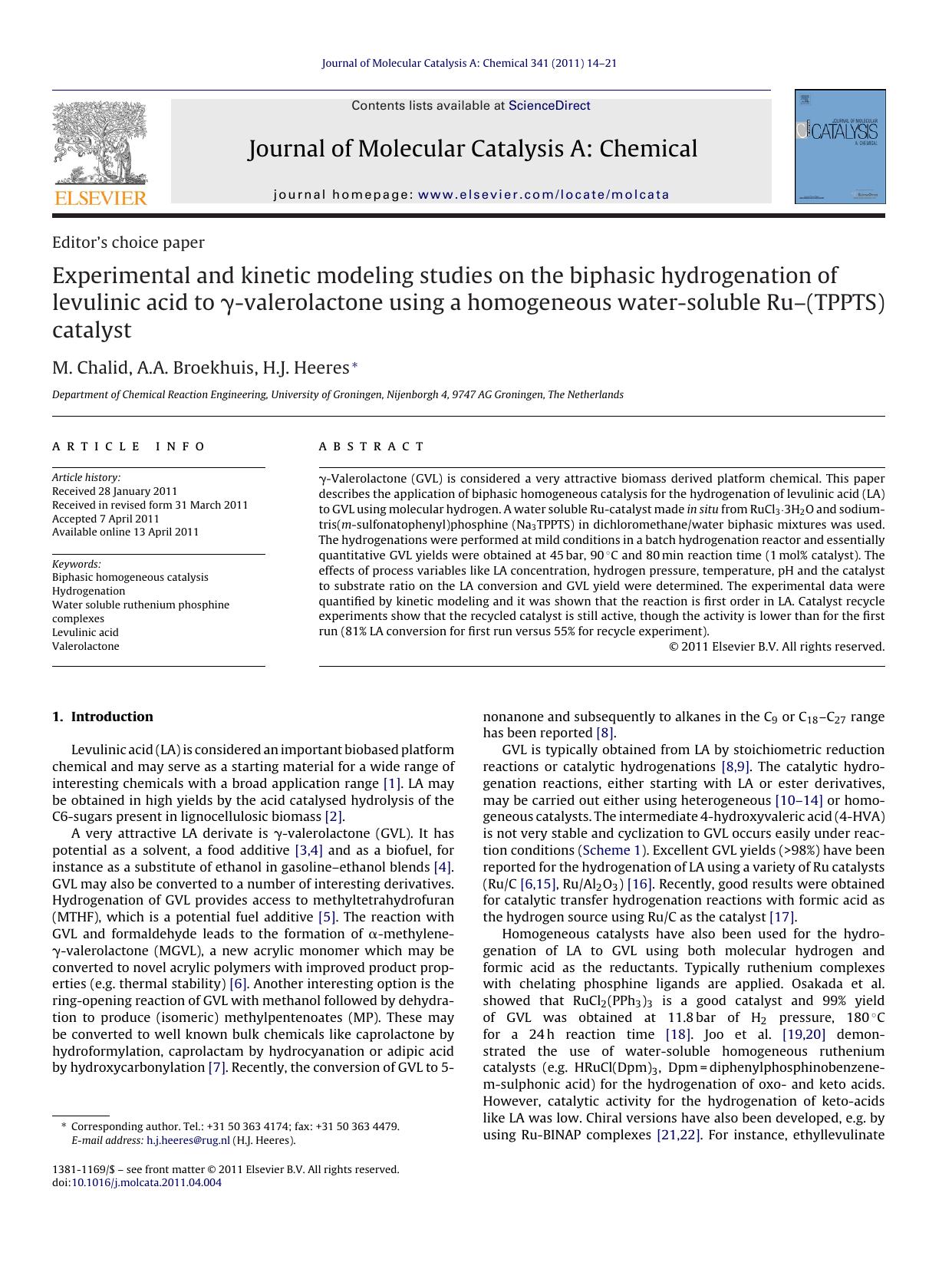 Experimental and kinetic modeling studies on the biphasic hydrogenation of levulinic acid to ÃÂ³-valerolactone using a homogeneous water-soluble RuÃ¢â¬â(TPPTS) catalyst by M. Chalid