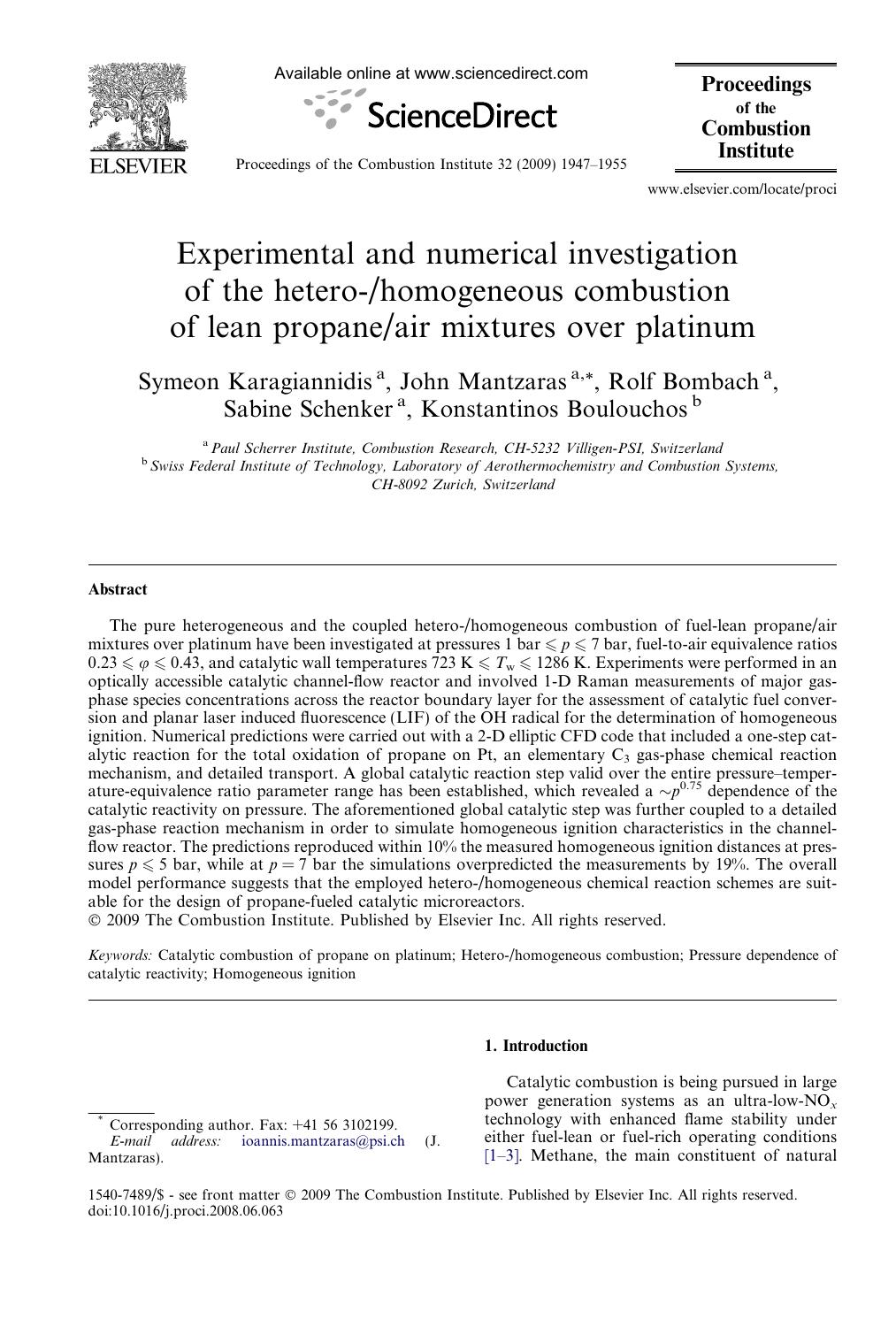 Experimental and numerical investigation of the hetero-homogeneous combustion of lean propaneair mixtures over platinum by Symeon Karagiannidis; John Mantzaras; Rolf Bombach; Sabine Schenker; Konstantinos Boulouchos