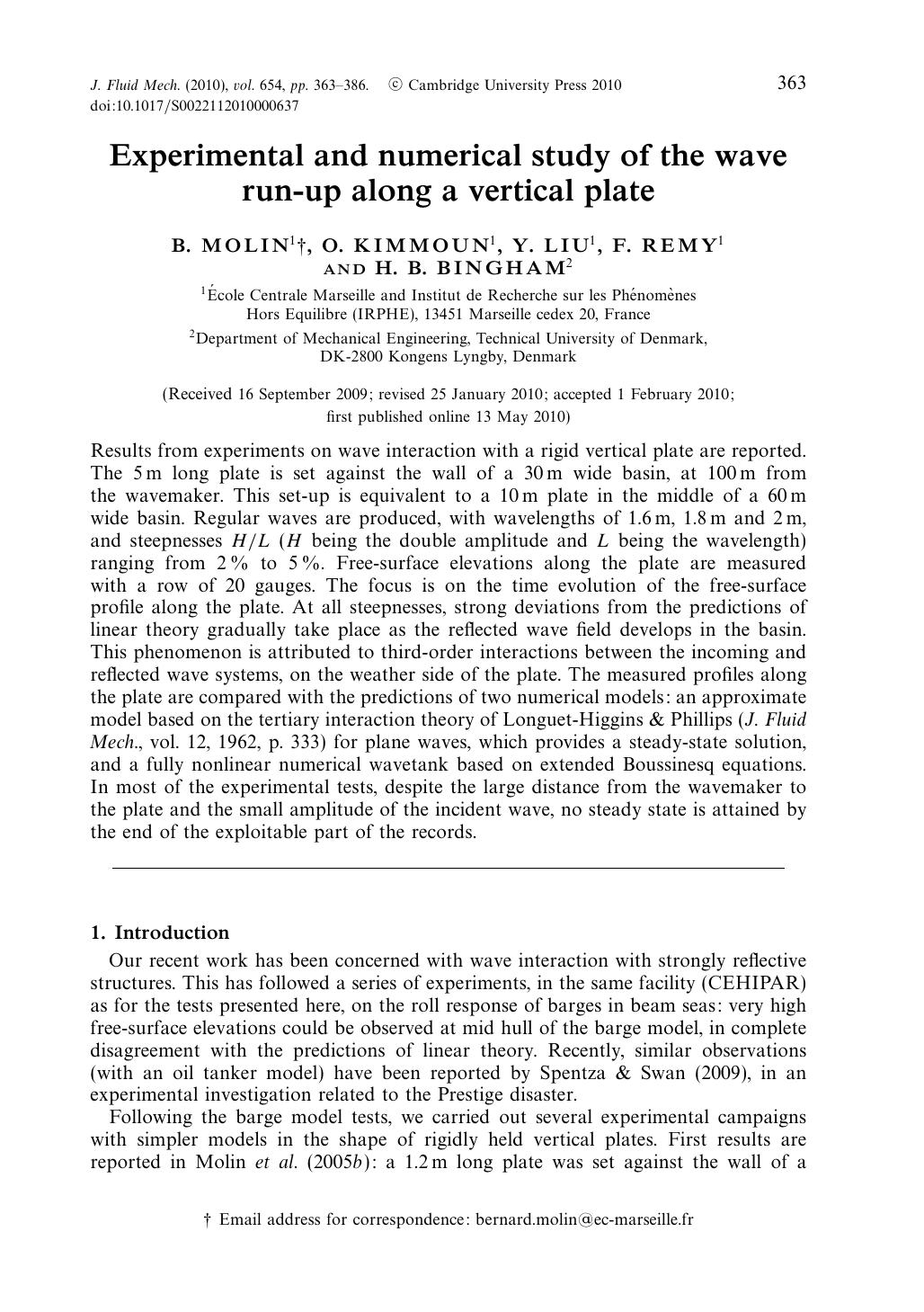 Experimental and numerical study of the wave run-up along a vertical plate by B. MOLIN O. KIMMOUN Y. LIU F. REMY H. B. BINGHAM