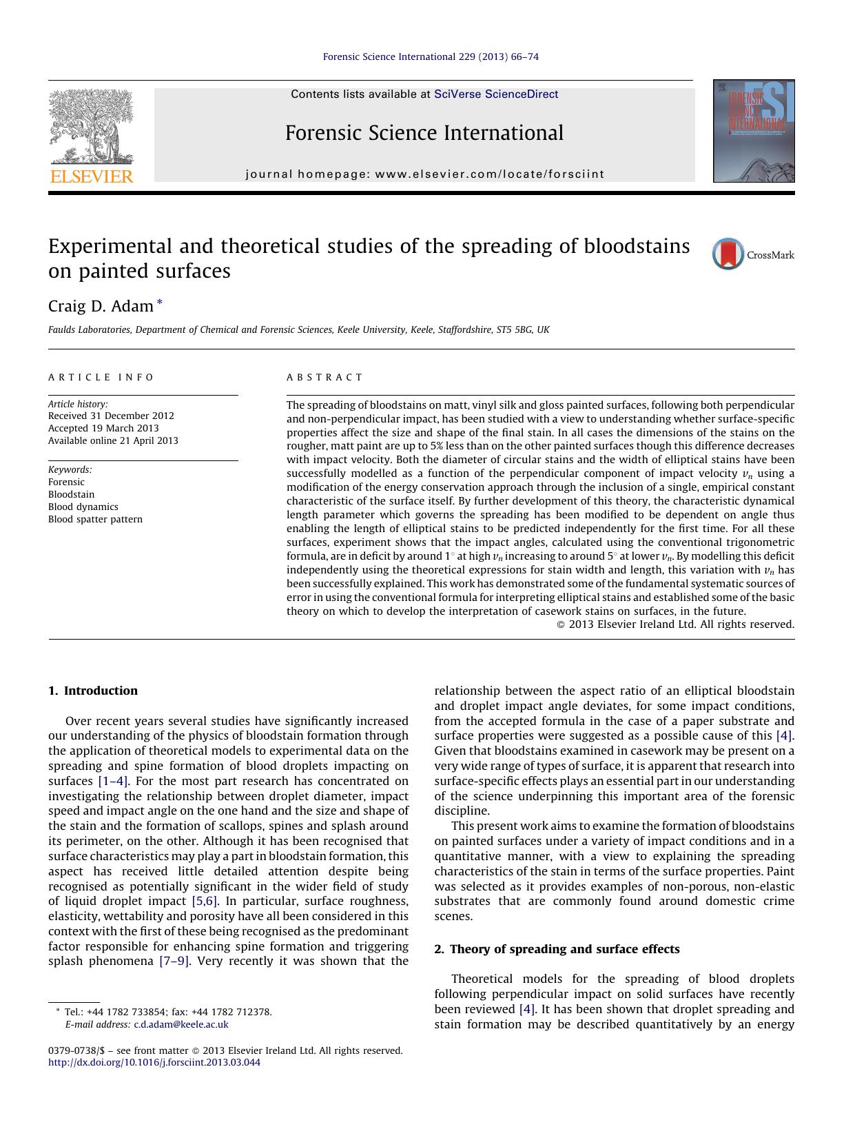 Experimental and theoretical studies of the spreading of bloodstains on painted surfaces by Craig D. Adam
