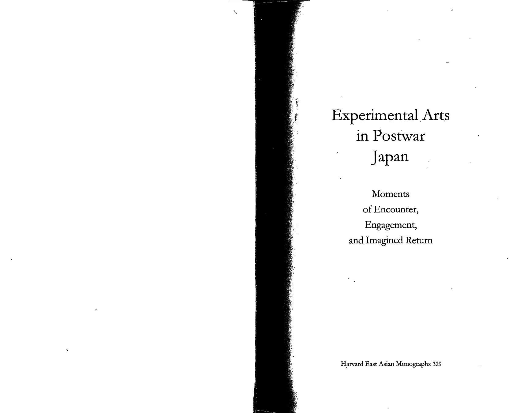 Experimental arts in postwar Japan : moments of encounter, engagement, and imagined return by Miryam Sas