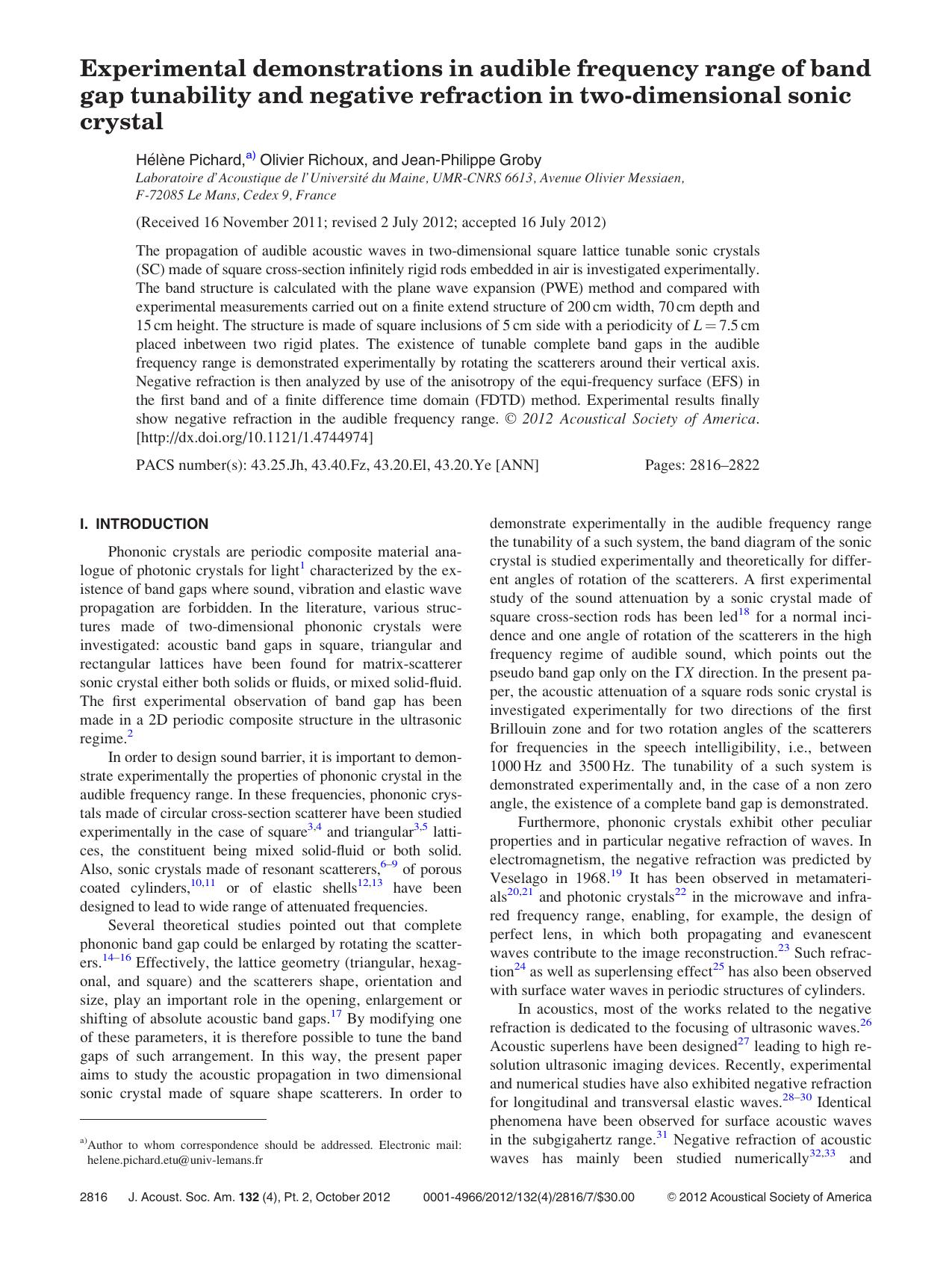 Experimental demonstrations in audible frequency range of band gap tunability and negative refraction in two-dimensional sonic crystal by H & ele`ne Pichard a) Olivier Richoux and Jean-Philippe Groby