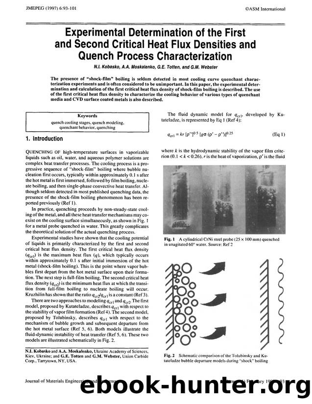 Experimental determination of the first and second critical heat flux densities and quench process characterization by Unknown