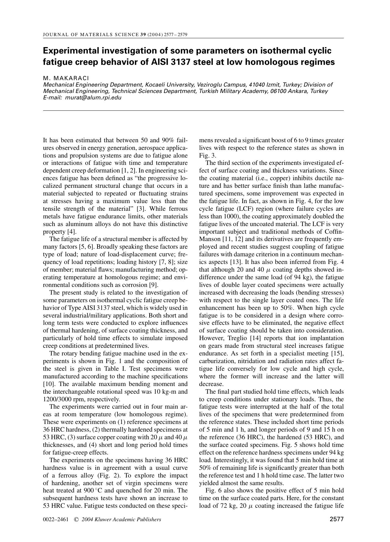 Experimental investigation of some parameters on isothermal cyclic fatigue creep behavior of AISI 3137 steel at low homologous regimes by Unknown